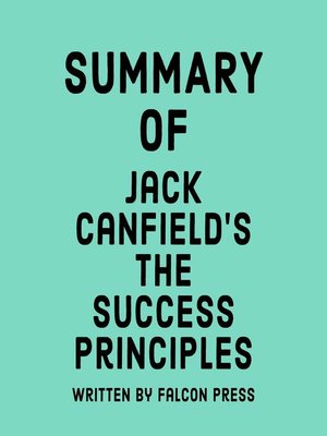 cover image of Summary of Jack Canfield's the Success Principles